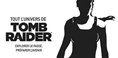 De la lecture pour le 20ème anniversaire de Tomb Raider