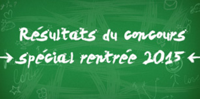 Résultats du concours spécial rentrée 2015