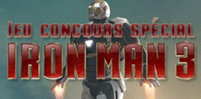 Jeu concours spécial Iron Man 3
