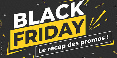 Récap de tous les bons plans collector du Black Friday 2021