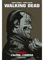 Walking Dead : Negan, l'alpha et l'omega - édition Prestige