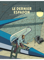 Blake & Mortimer - tome 28 : le dernier espadon - Edition spéciale