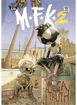 Mutafukaz 2 : tome 1 - Edition spéciale
