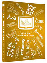 Génération Sitcoms d'animation - Edition collector