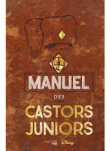 Le véritable et authentique manuel des Castors juniors