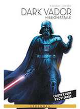 La légende de Dark Vador - collection anniversaire 2022