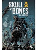 Skull & bones : savage storm