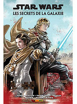 Star Wars : Les secrets de la Galaxie