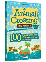 Guide Animal Crossing : 100 trucs à savoir pour bâtir son petit coin de paradis (Français)