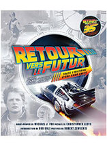 Retour Vers le Futur : Toute l’histoire d’une saga culte (français)