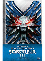 Sorceleur Tome 3 : Zireael – édition collector (français)