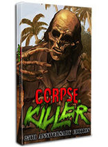 Corpse Killer 25ème anniversaire – édition collector limited Run Games