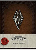 Skyrim – volume 2 : Peuples et créatures (français)